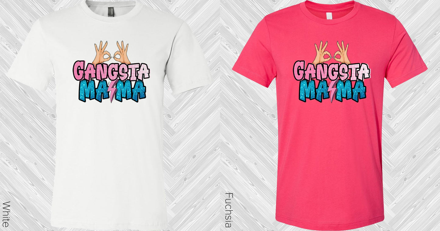 Gangsta Mama Graphic Tee Graphic Tee