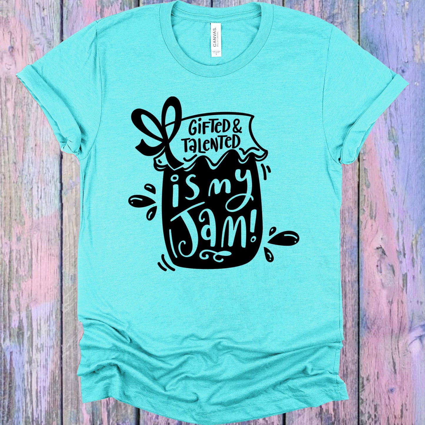 Gifted & Talented Is My Jam Graphic Tee Graphic Tee