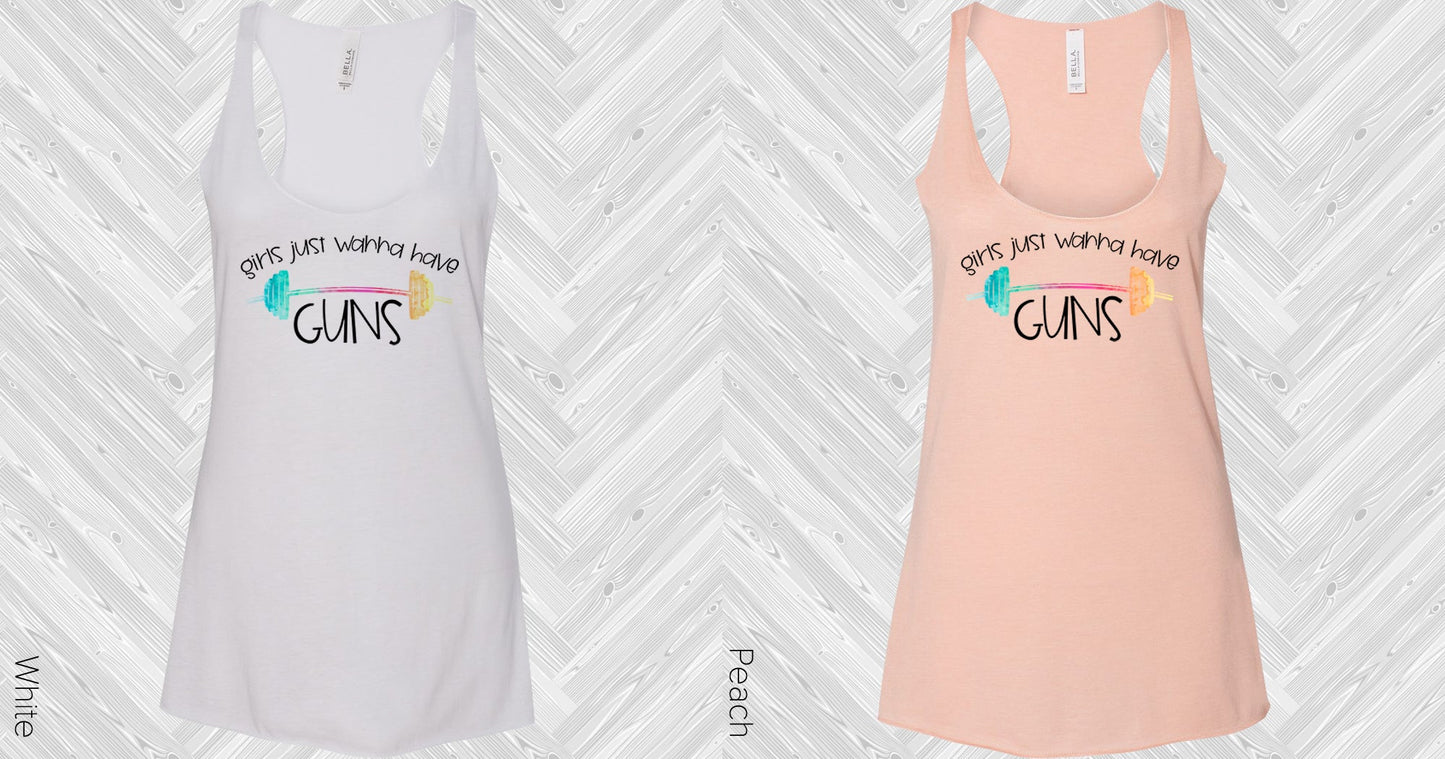 Girls Just Wanna Have Guns Graphic Tee Graphic Tee