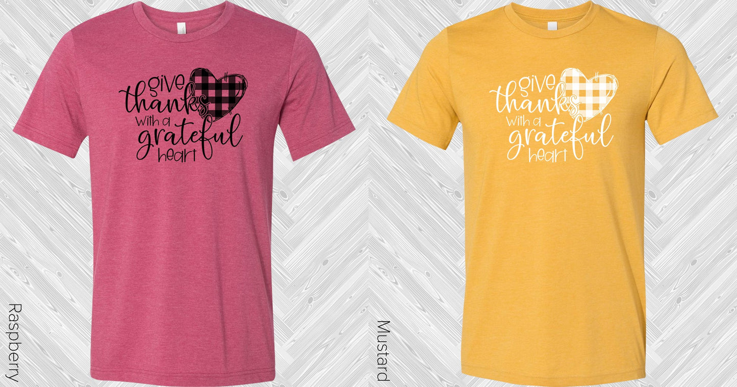 Give Thanks With A Grateful Heart Graphic Tee Graphic Tee