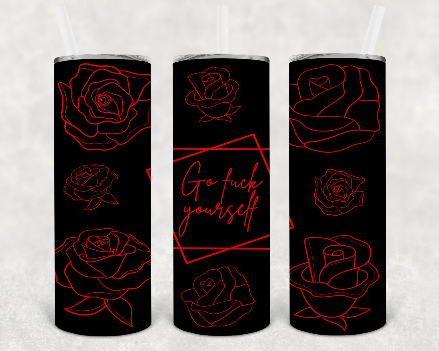 Go F*** Yourself 20 Oz Skinny Tumbler
