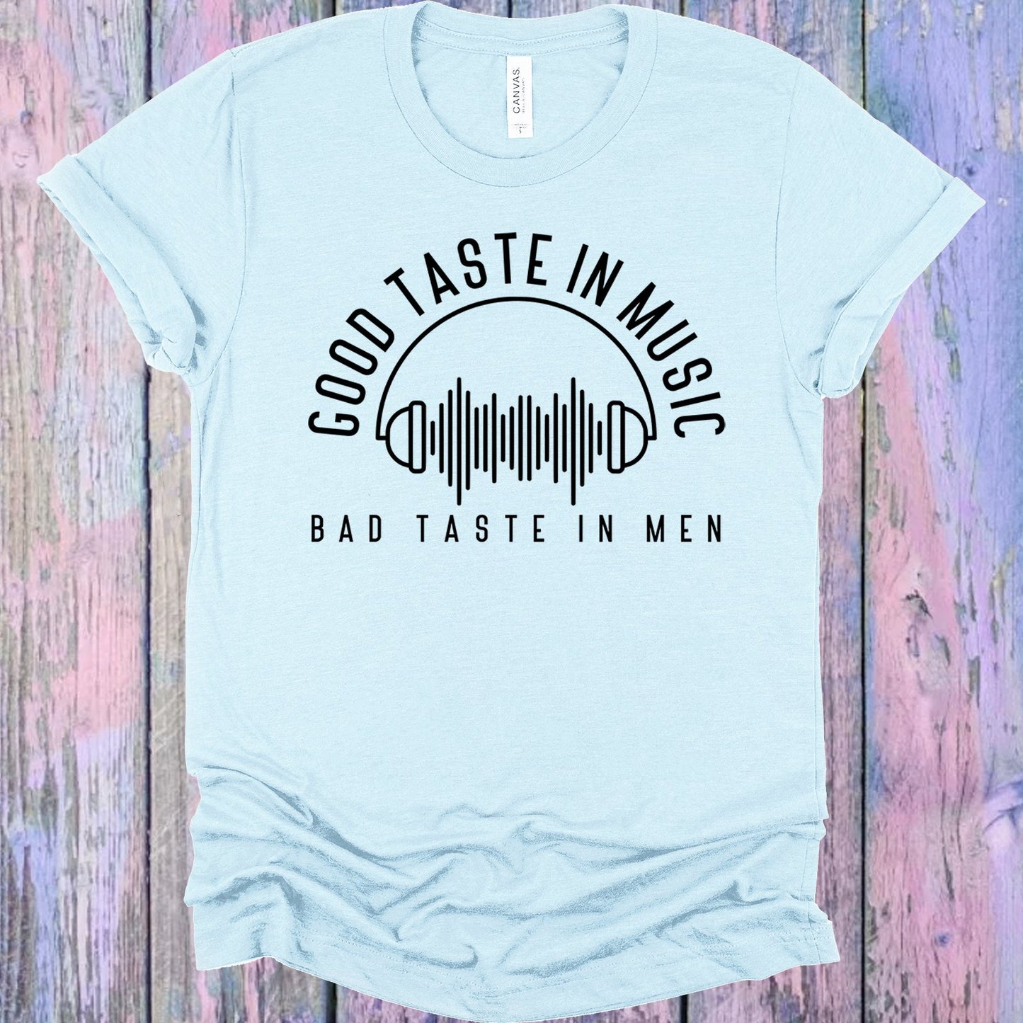 Good Taste In Music Bad Men Graphic Tee Graphic Tee