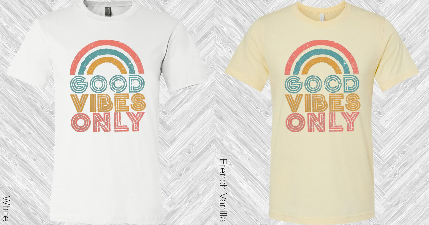 Good Vibes Only Graphic Tee Graphic Tee