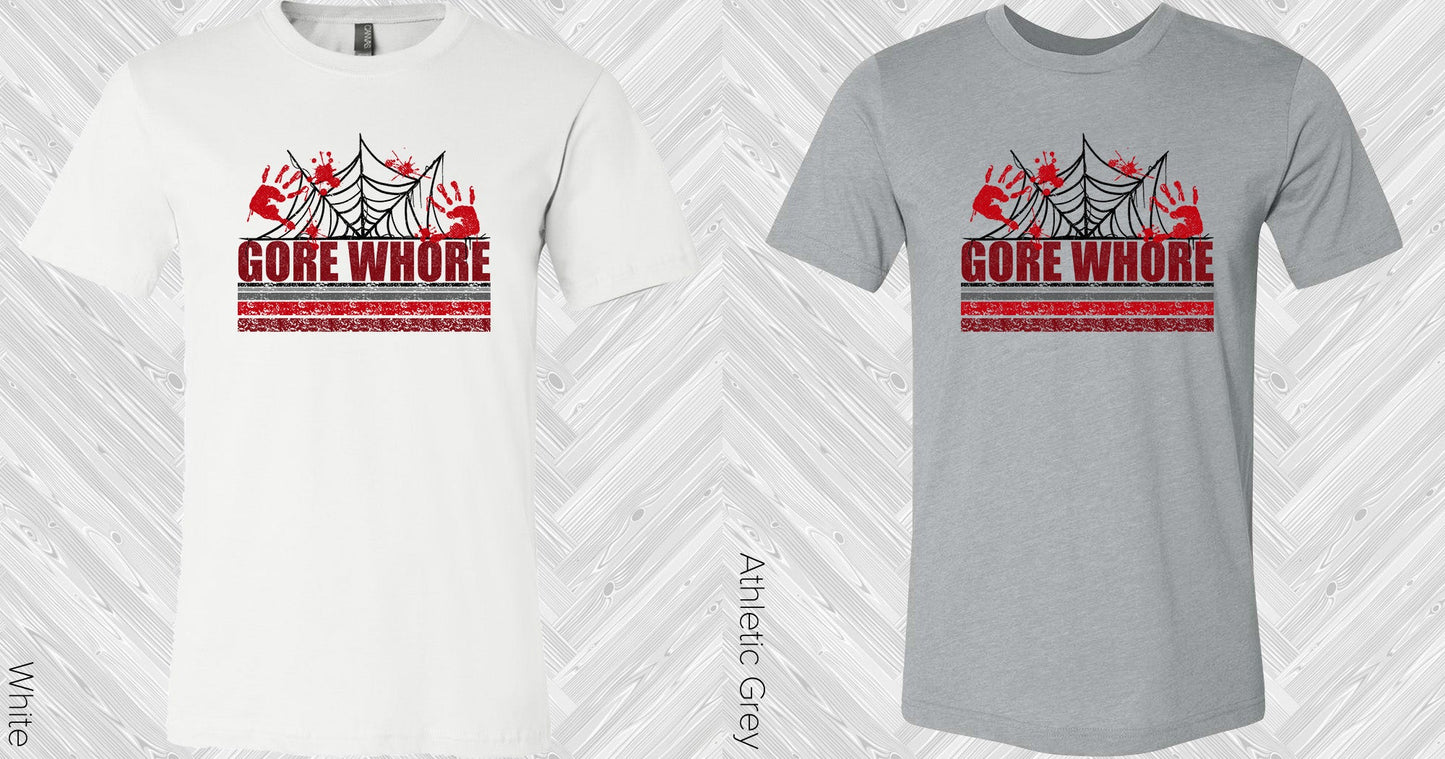 Gore Wh*** Graphic Tee Graphic Tee