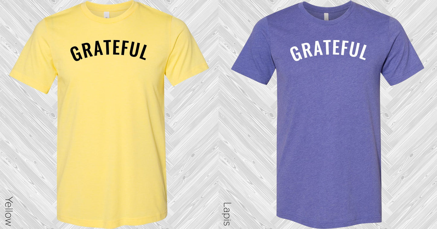 Grateful Graphic Tee Graphic Tee