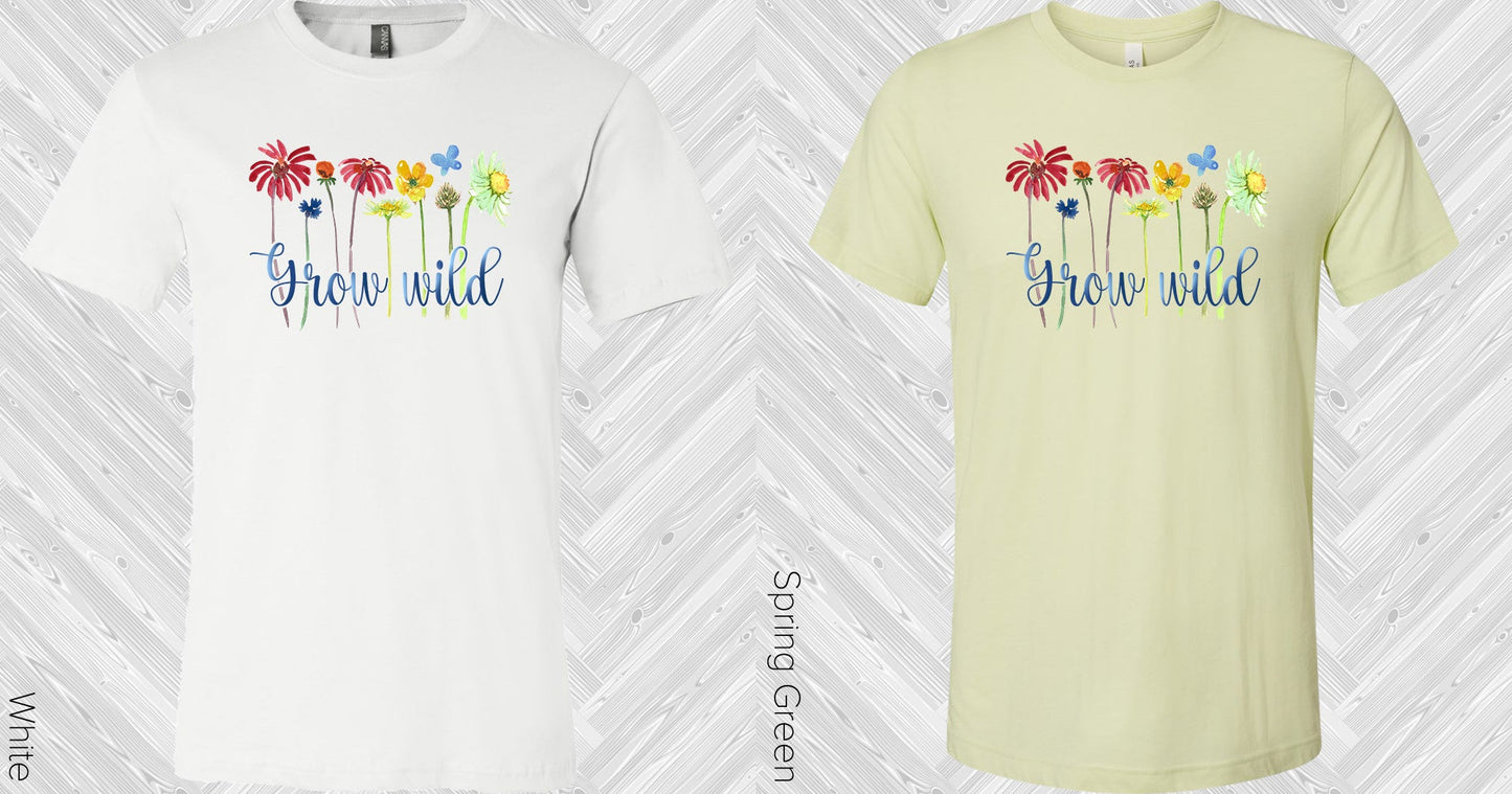 Grow Wild Graphic Tee Graphic Tee