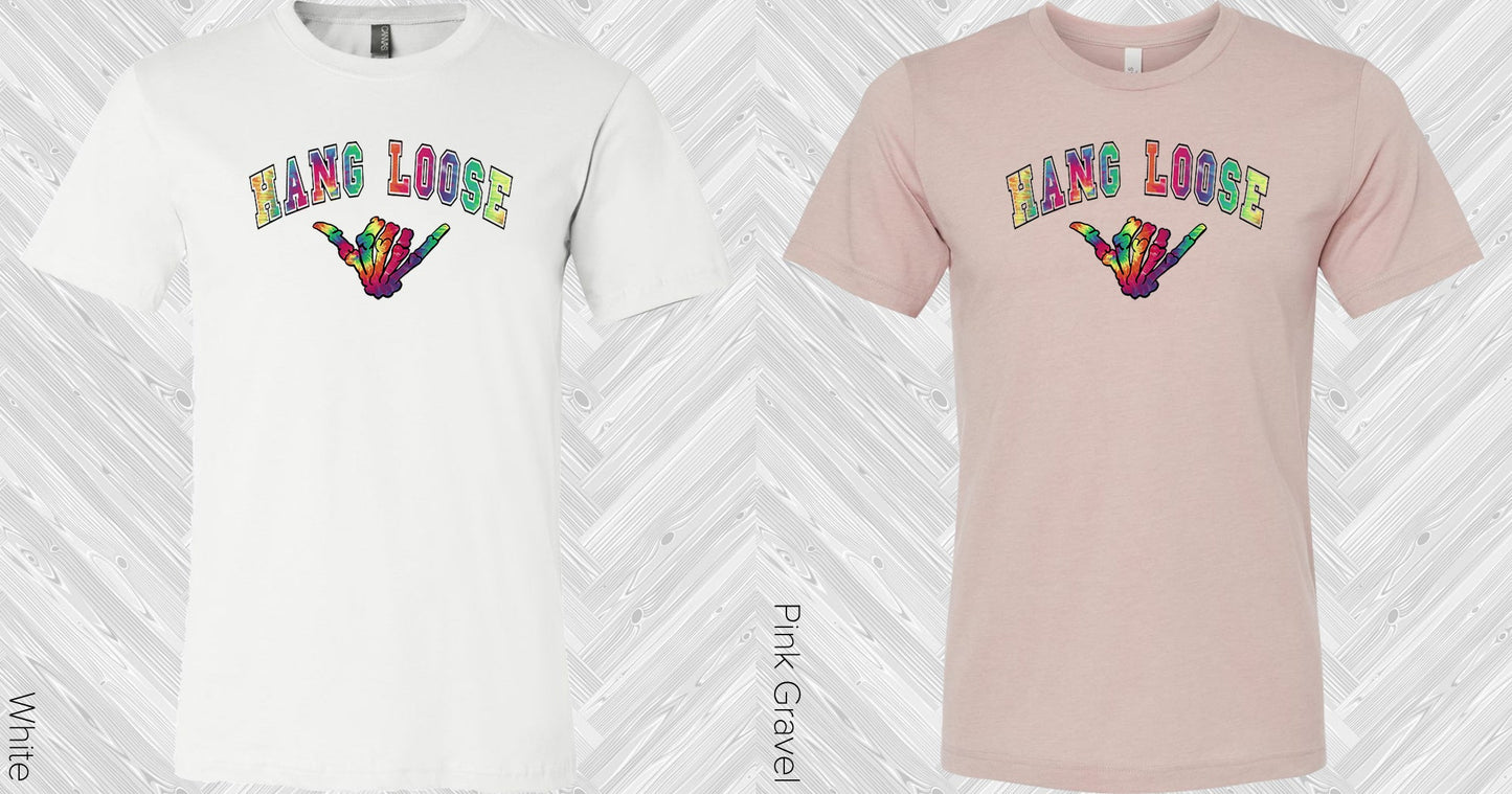 Hang Loose Graphic Tee Graphic Tee