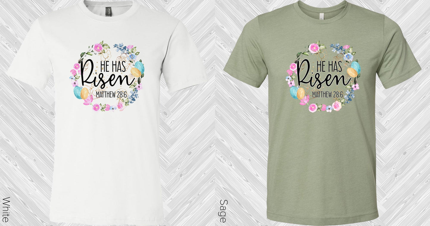 He Has Risen Graphic Tee Graphic Tee