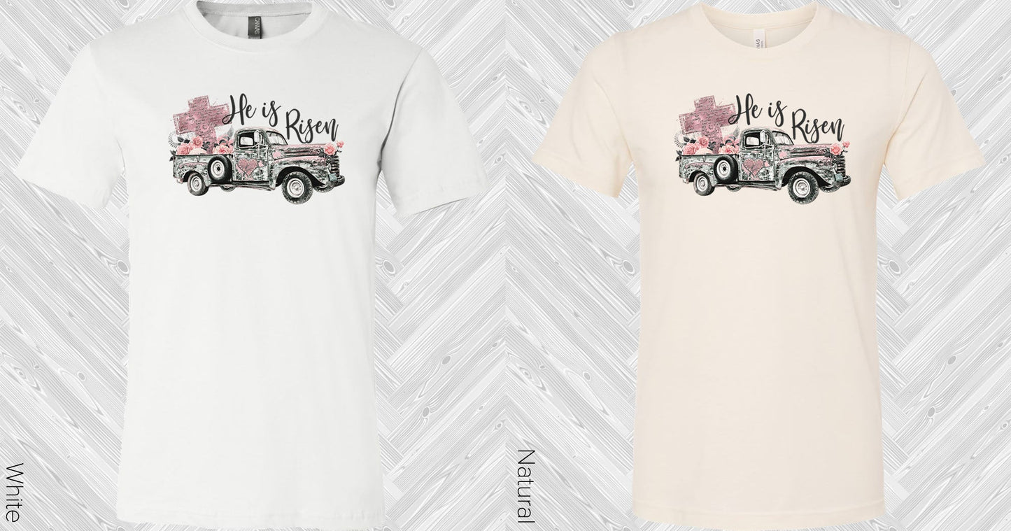 He Is Risen Graphic Tee Graphic Tee