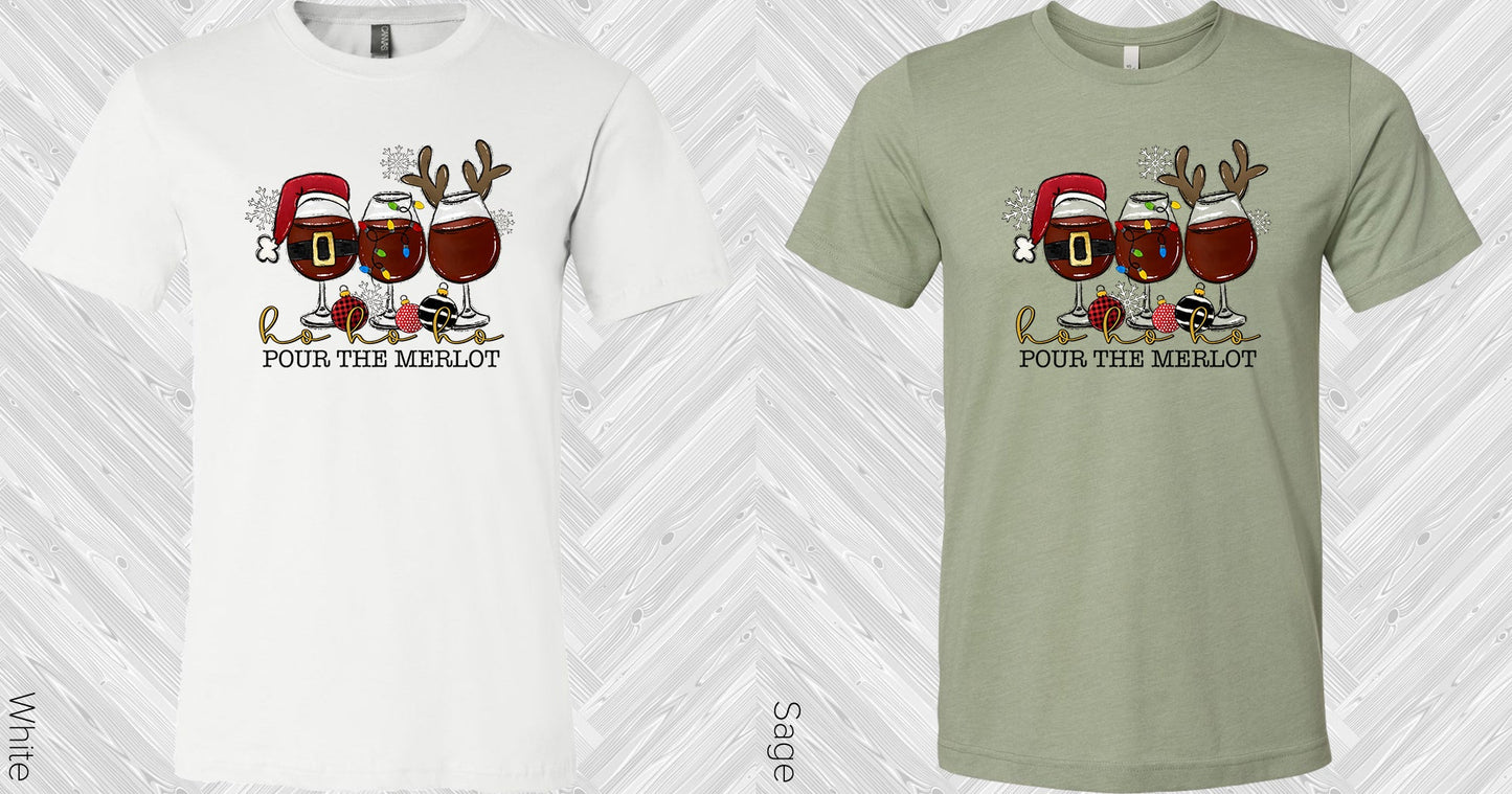 Ho Pour The Merlot Graphic Tee Graphic Tee