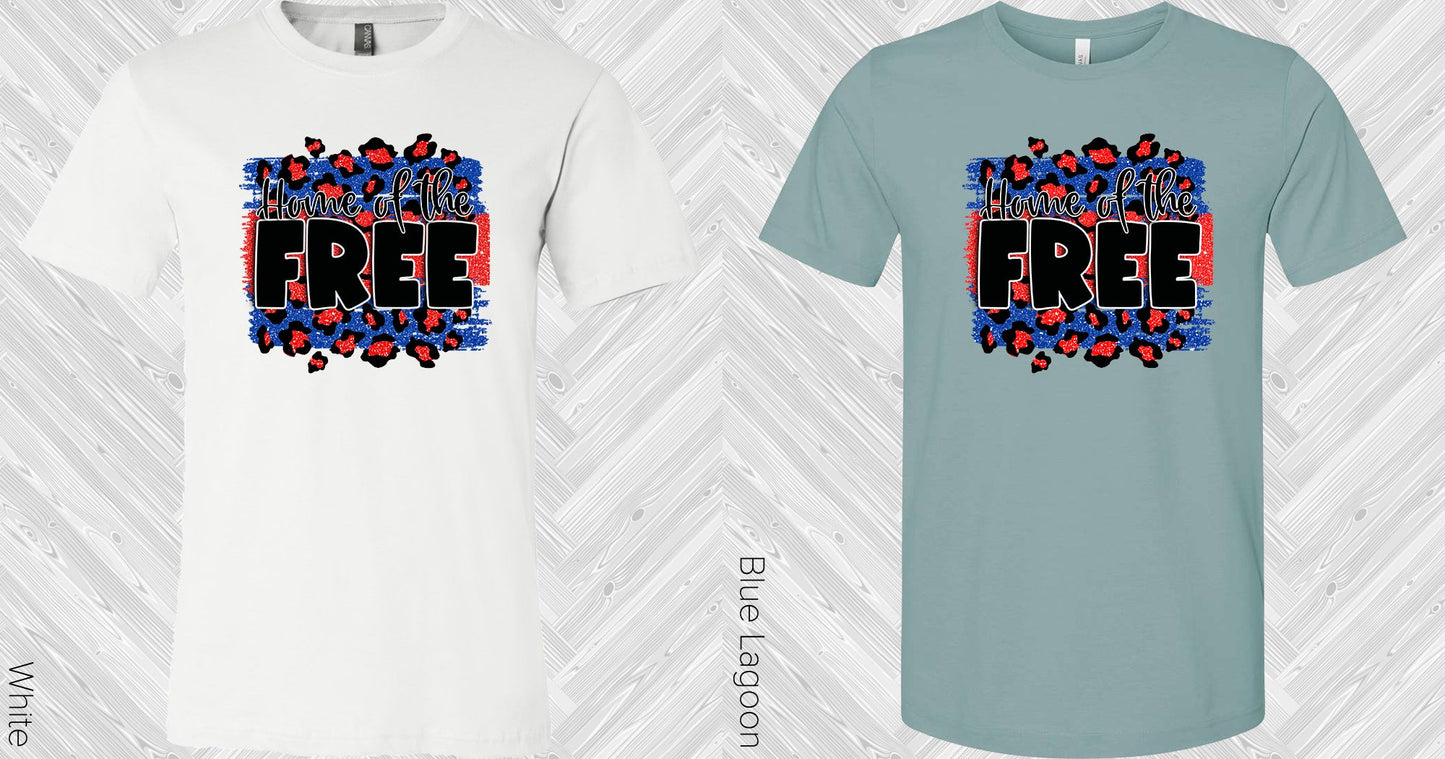 Home Of The Free Graphic Tee Graphic Tee