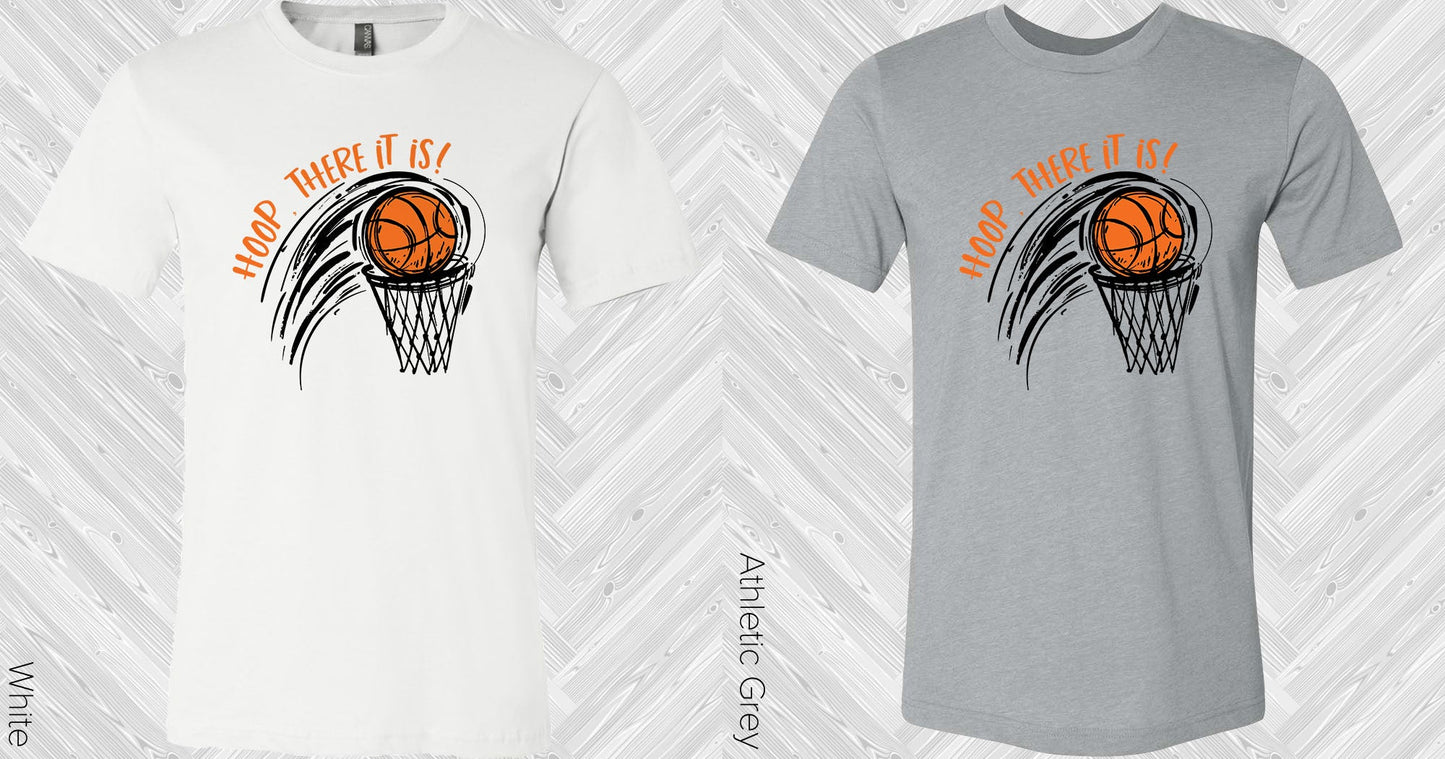 Hoop There It Is Graphic Tee Graphic Tee
