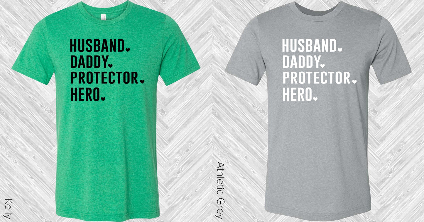 Husband Daddy Protector Hero Graphic Tee Graphic Tee