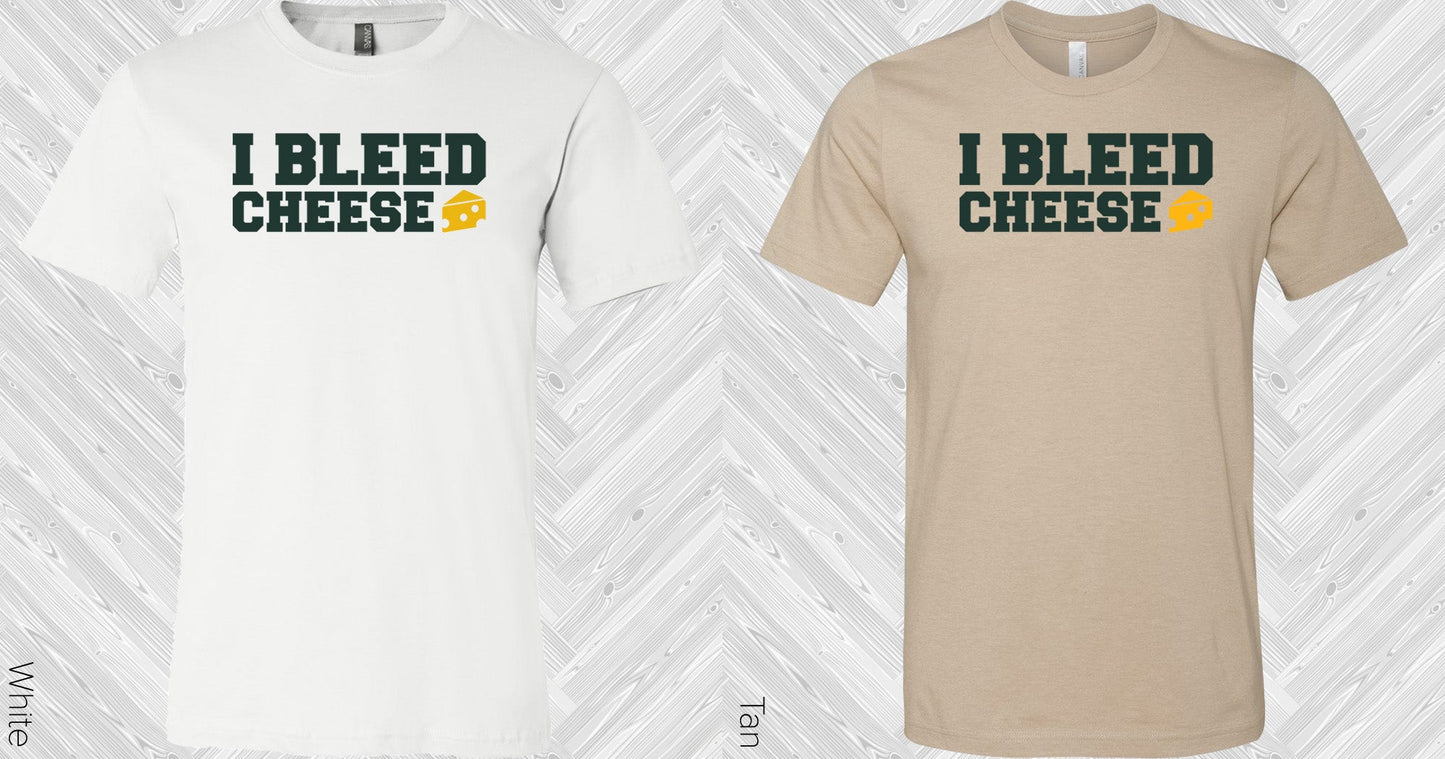 I Bleed Cheese Graphic Tee Graphic Tee