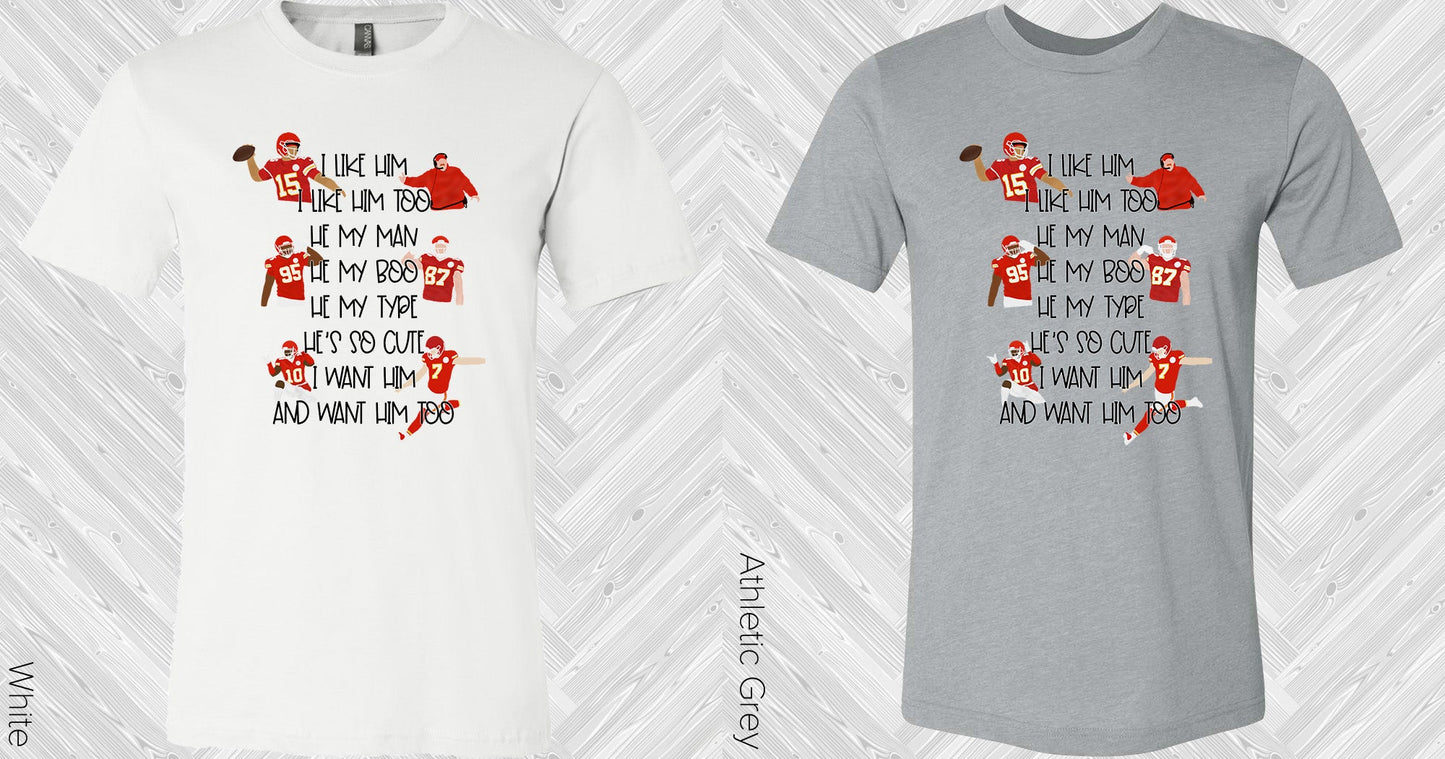 I Like Him Kansas City Chiefs Graphic Tee Graphic Tee