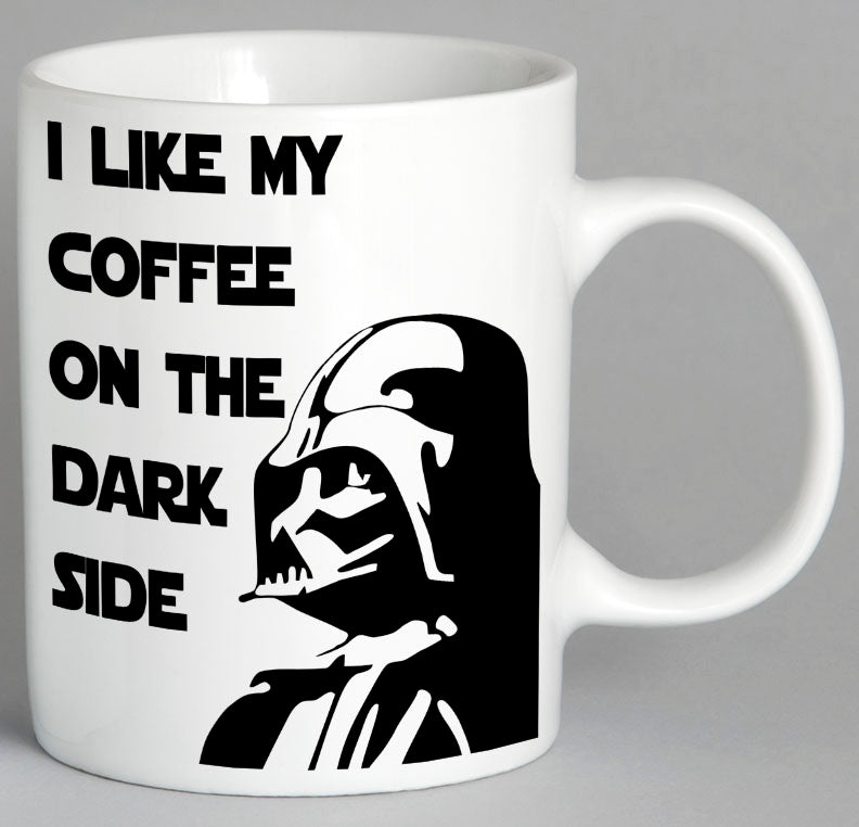 I Like My Coffee On The Dark Side Mug