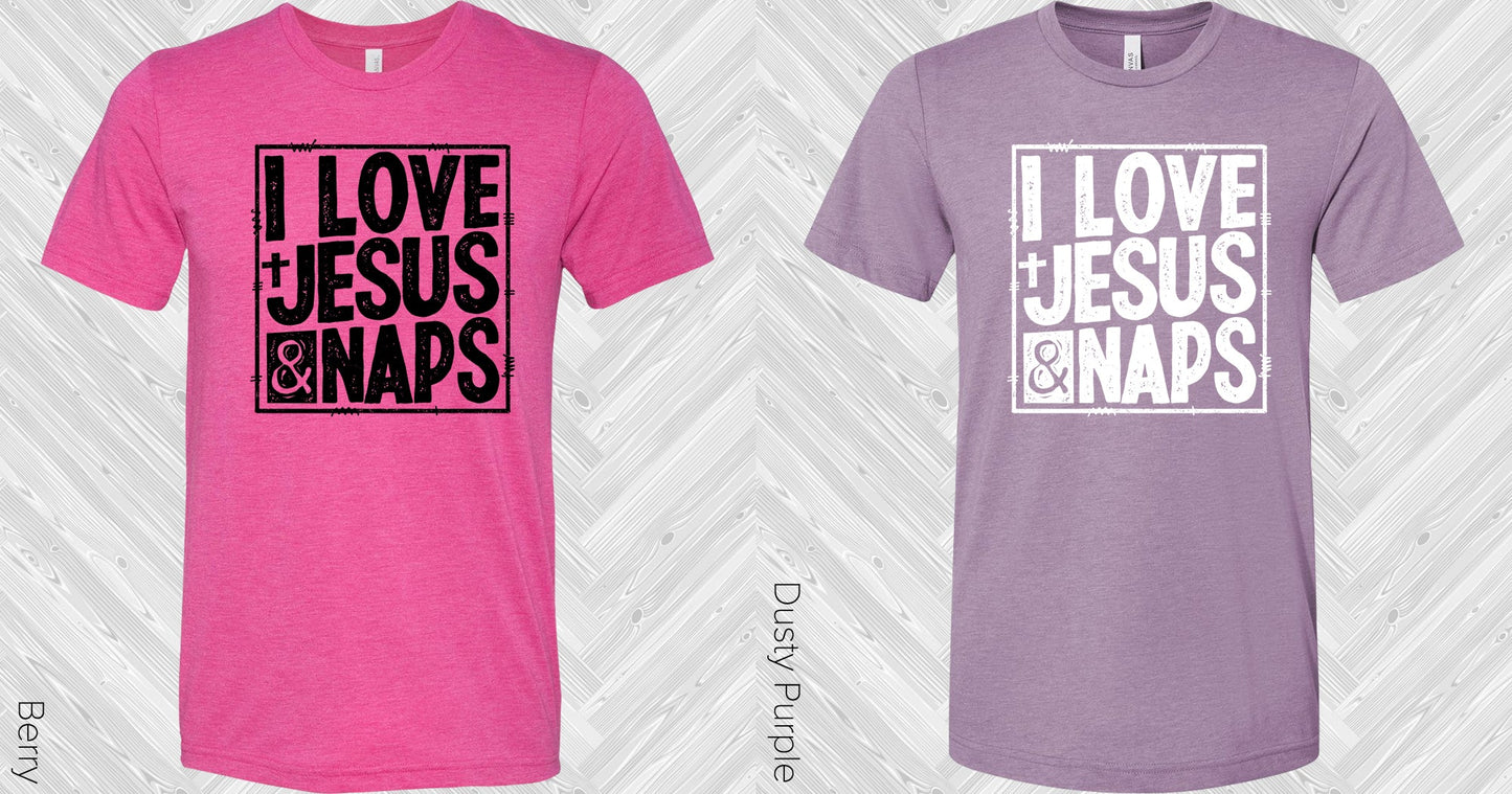 I Love Jesus & Naps Graphic Tee Graphic Tee