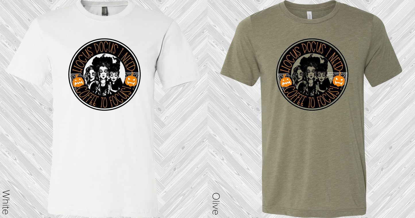 I Need Coffee To Focus Graphic Tee Graphic Tee