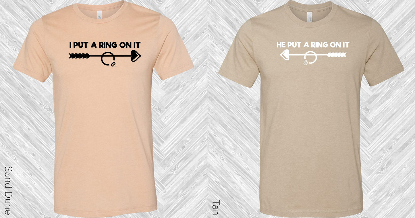 He Put A Ring On It Wedding Set Graphic Tee Graphic Tee