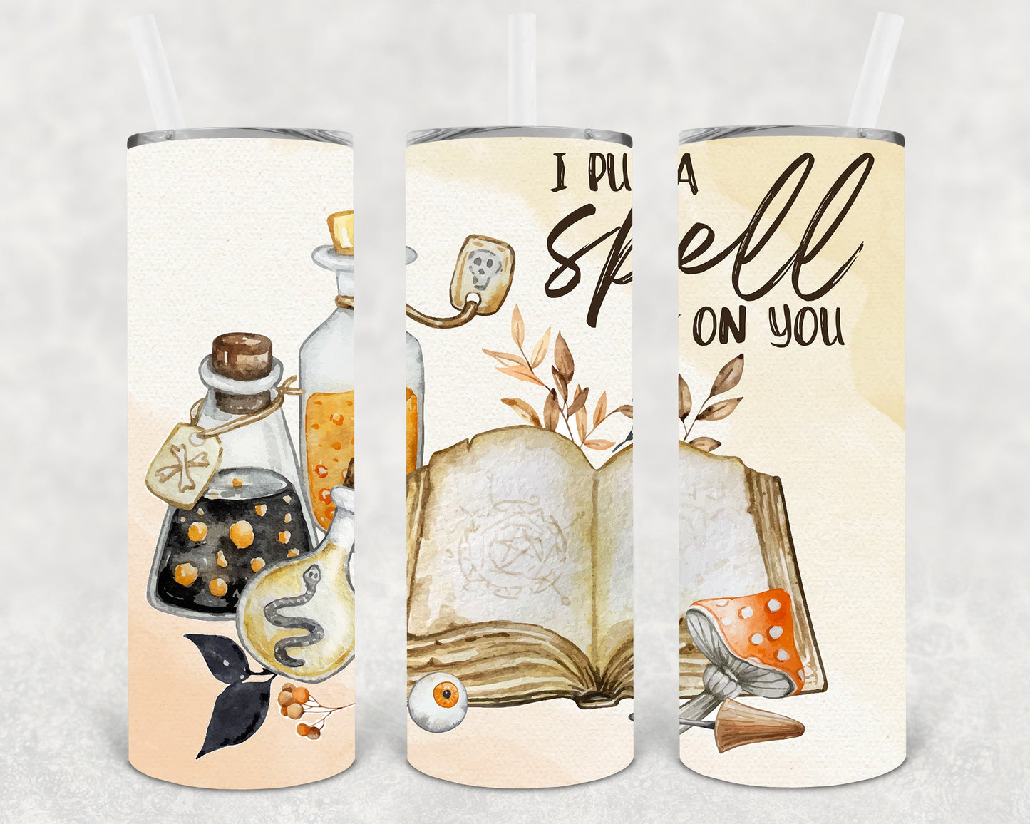 I Put A Spell On You 20 Oz Skinny Tumbler