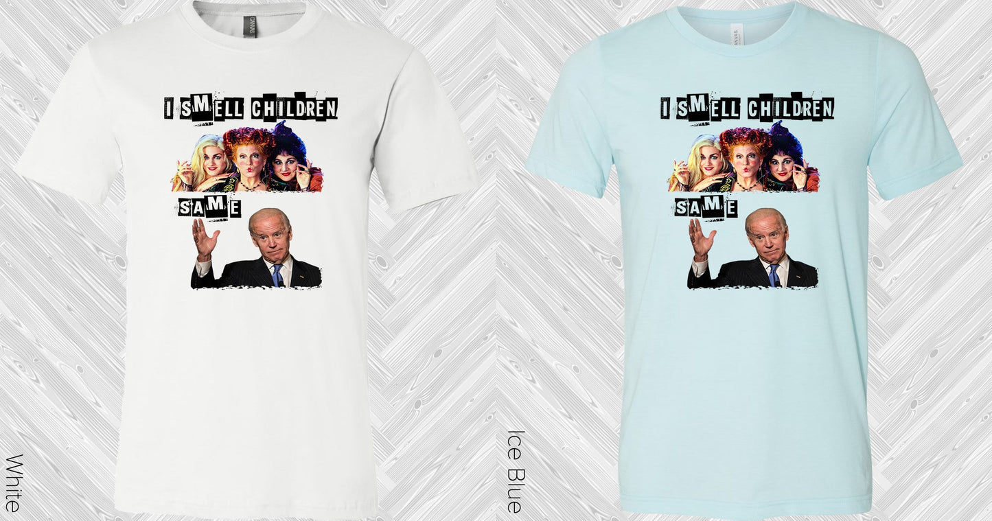 I Smell Children Graphic Tee Graphic Tee