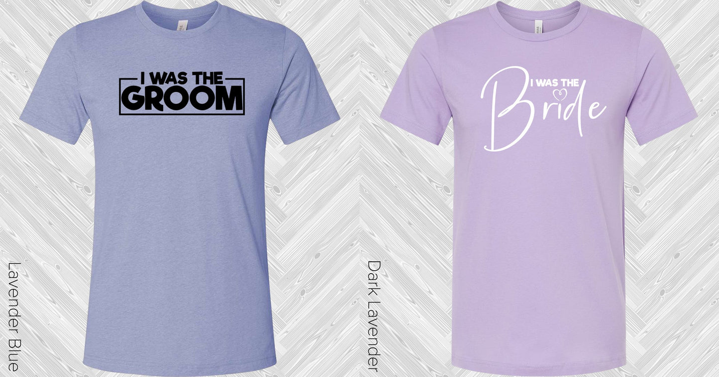 I Was The Bride Wedding Set Graphic Tee Graphic Tee