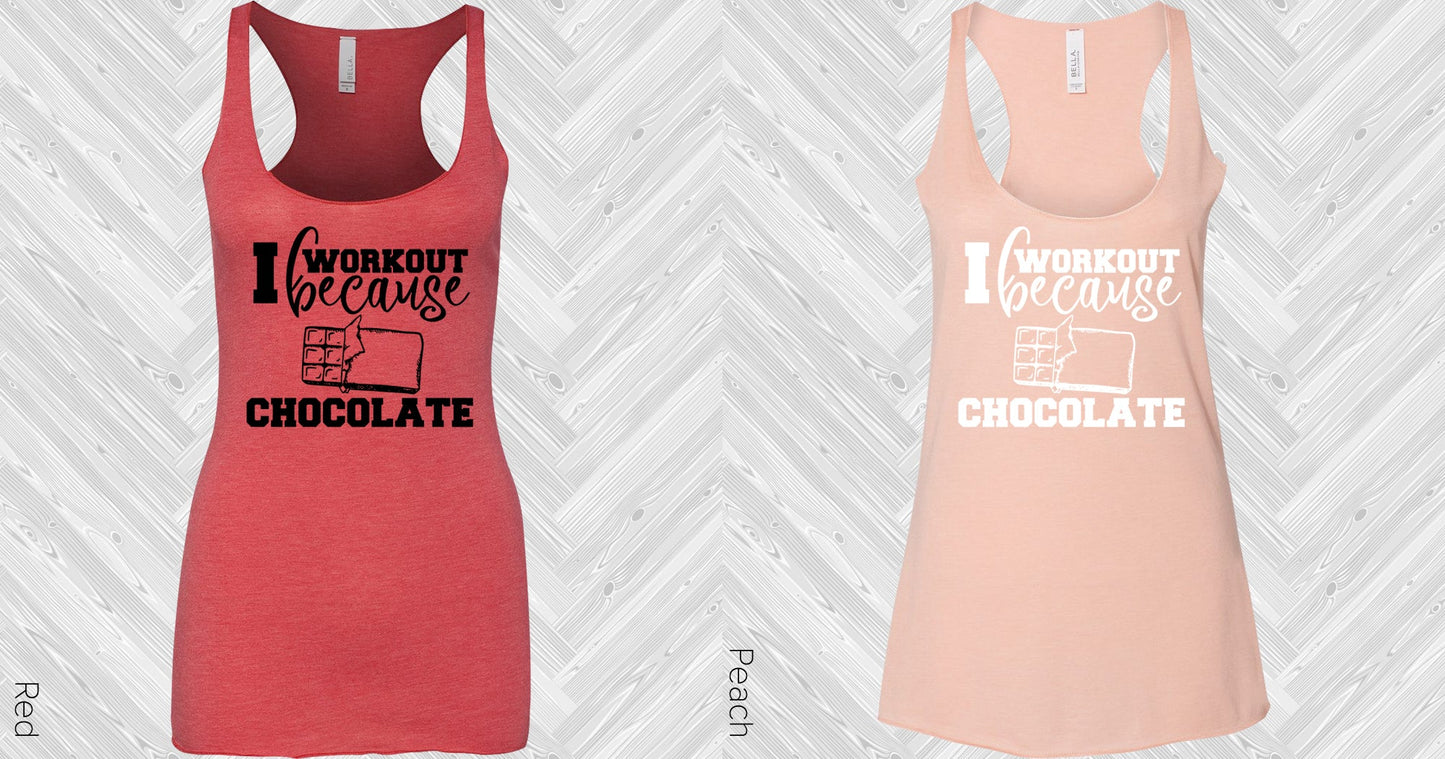 I Workout Because Chocolate Graphic Tee Graphic Tee