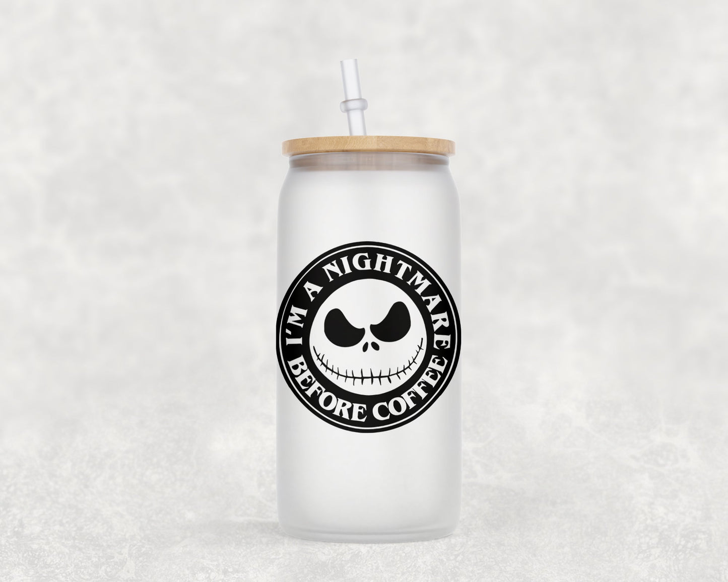 Im A Nightmare Before Coffee 16 Oz Glass Can Mug