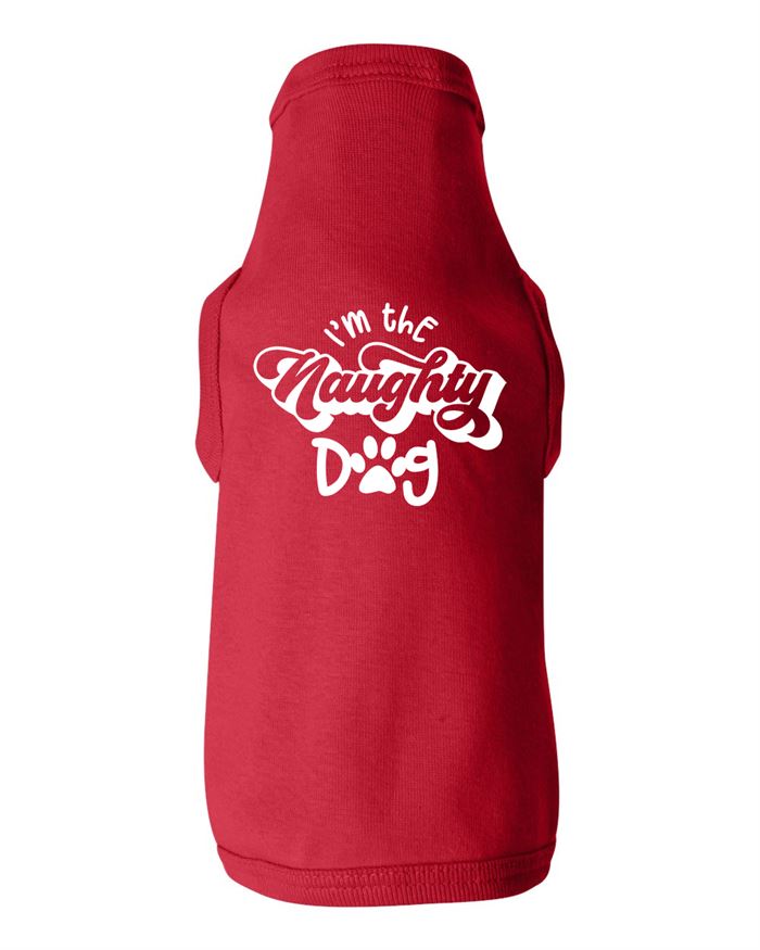 Im The Naughty Dog Shirt