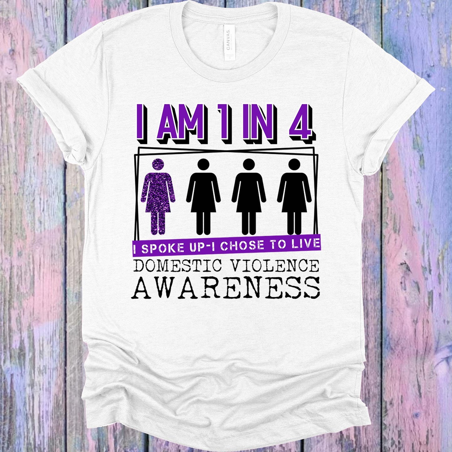 I Am 1 In 4 Graphic Tee Graphic Tee