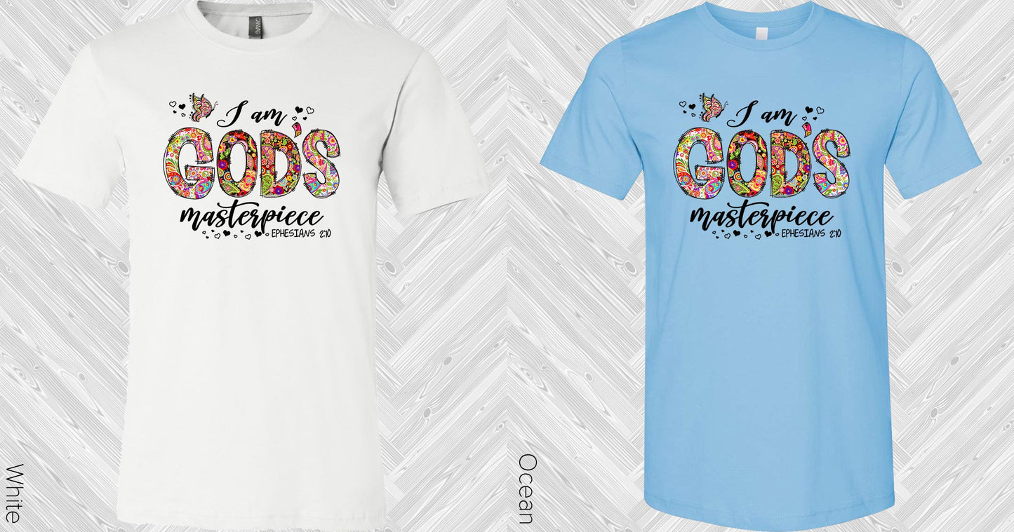 I Am Gods Masterpiece Graphic Tee Graphic Tee