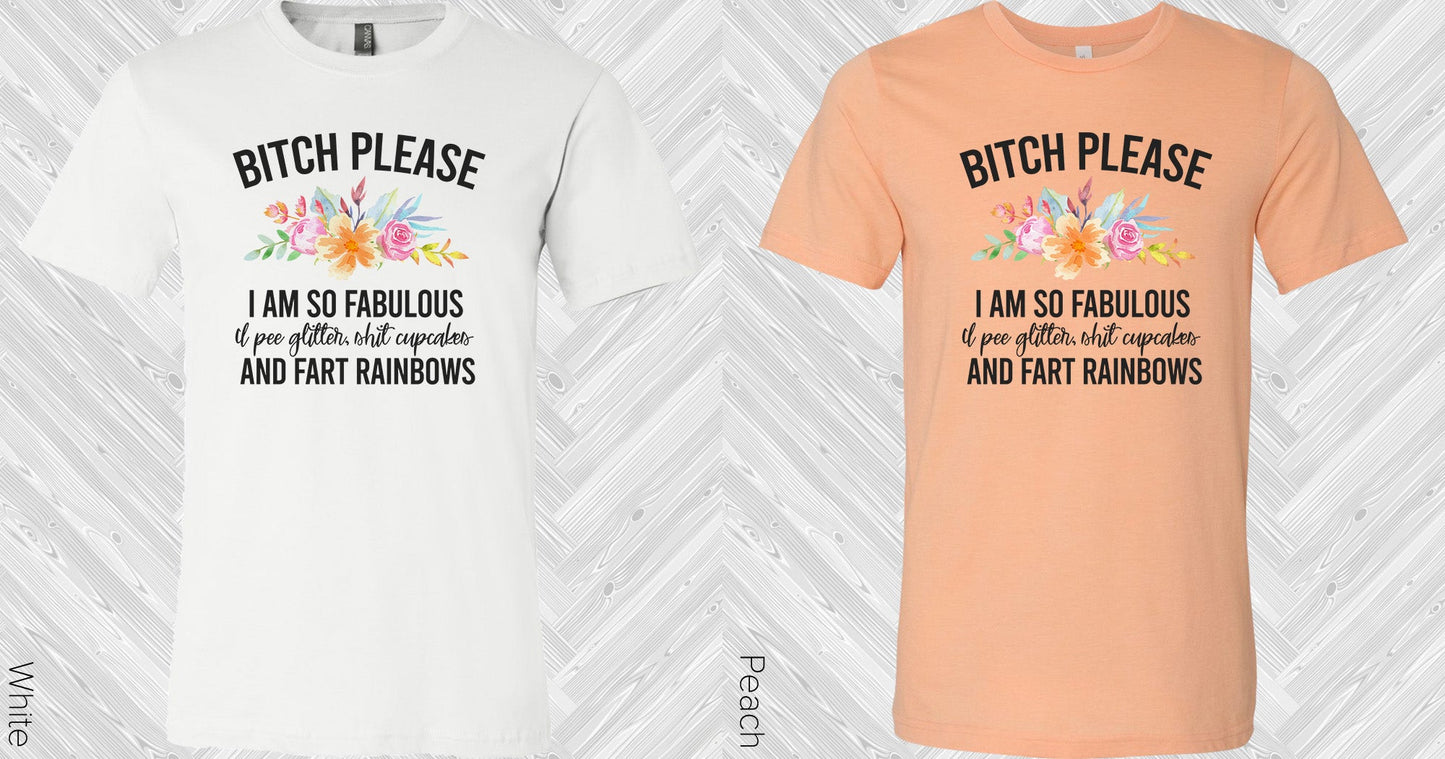 I Am So Fabulous Graphic Tee Graphic Tee