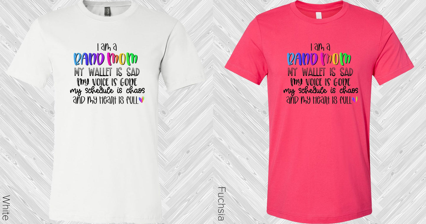 I Am A Band Mom Graphic Tee Graphic Tee