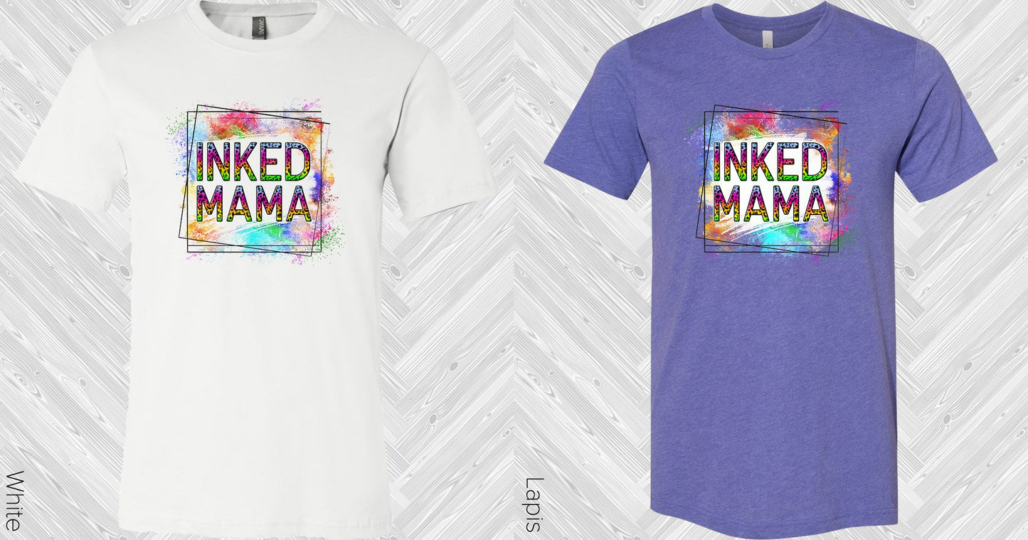 Inked Mama Graphic Tee Graphic Tee