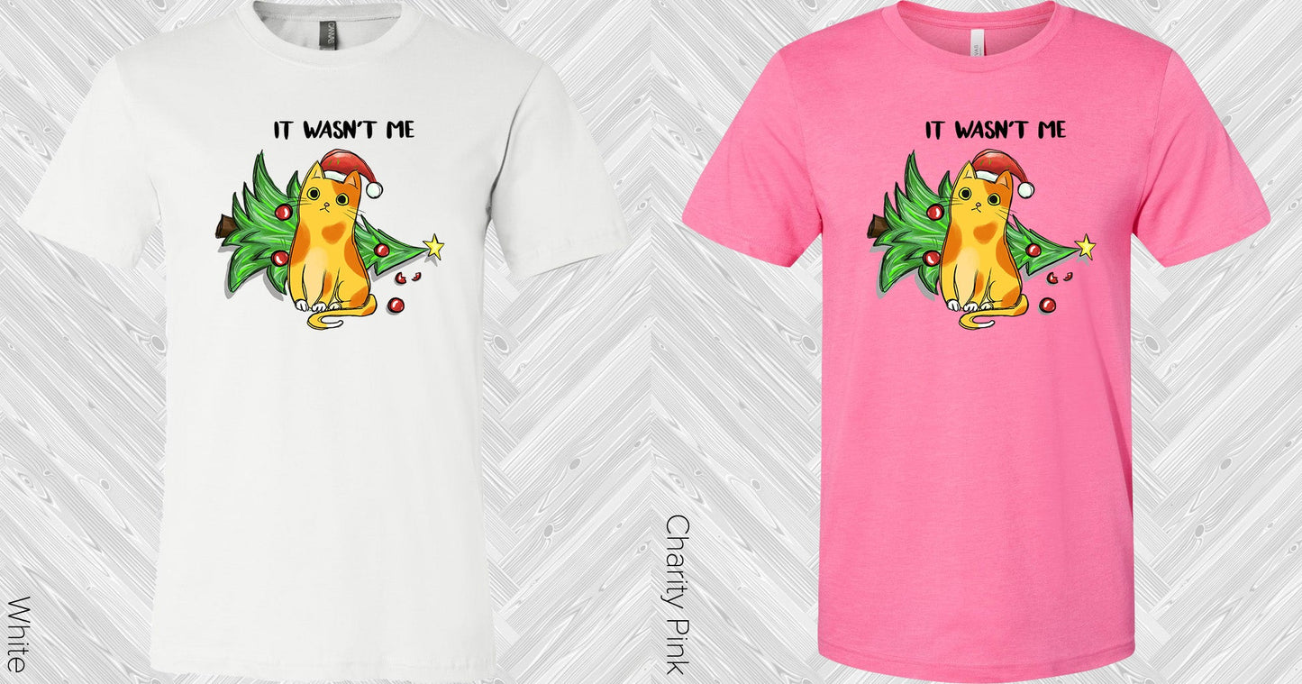 It Wasnt Me Graphic Tee Graphic Tee