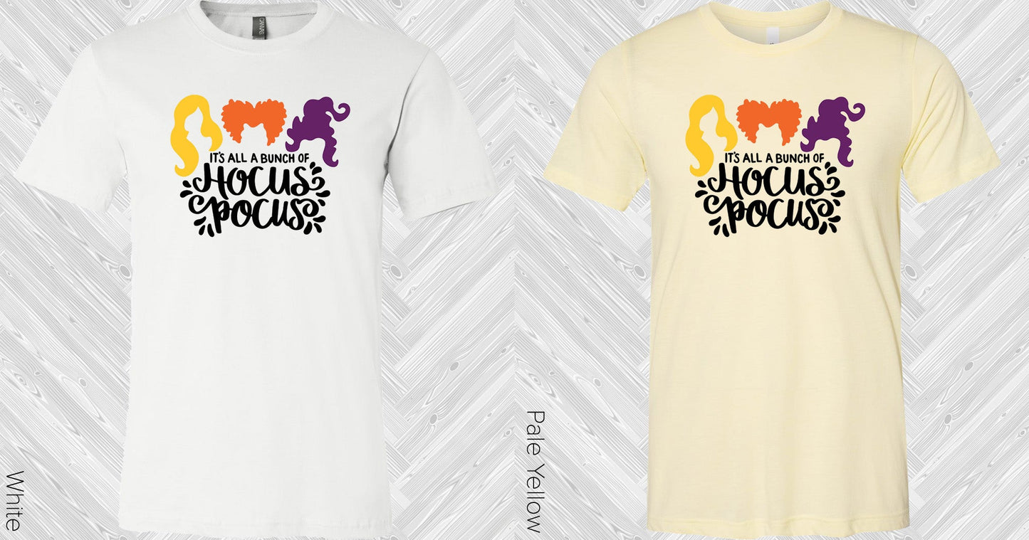 Its All A Bunch Of Hp Graphic Tee Graphic Tee