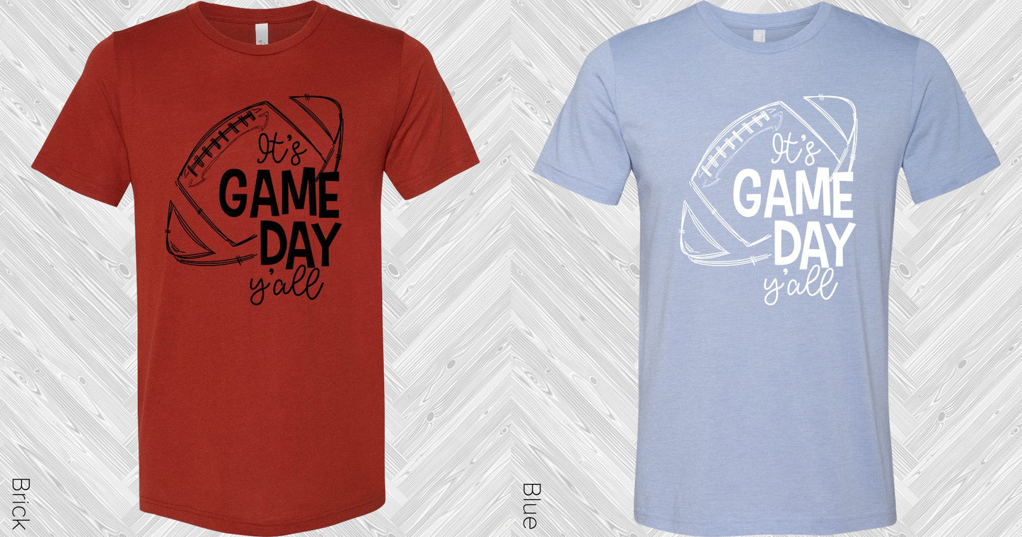 Its Game Day Yall Graphic Tee Graphic Tee