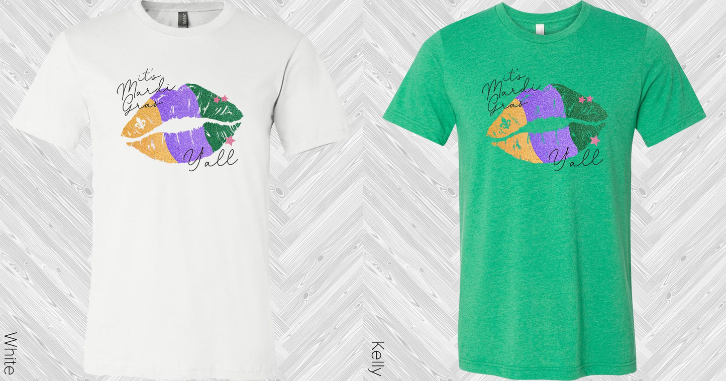 Its Mardi Gras Yall Graphic Tee Graphic Tee