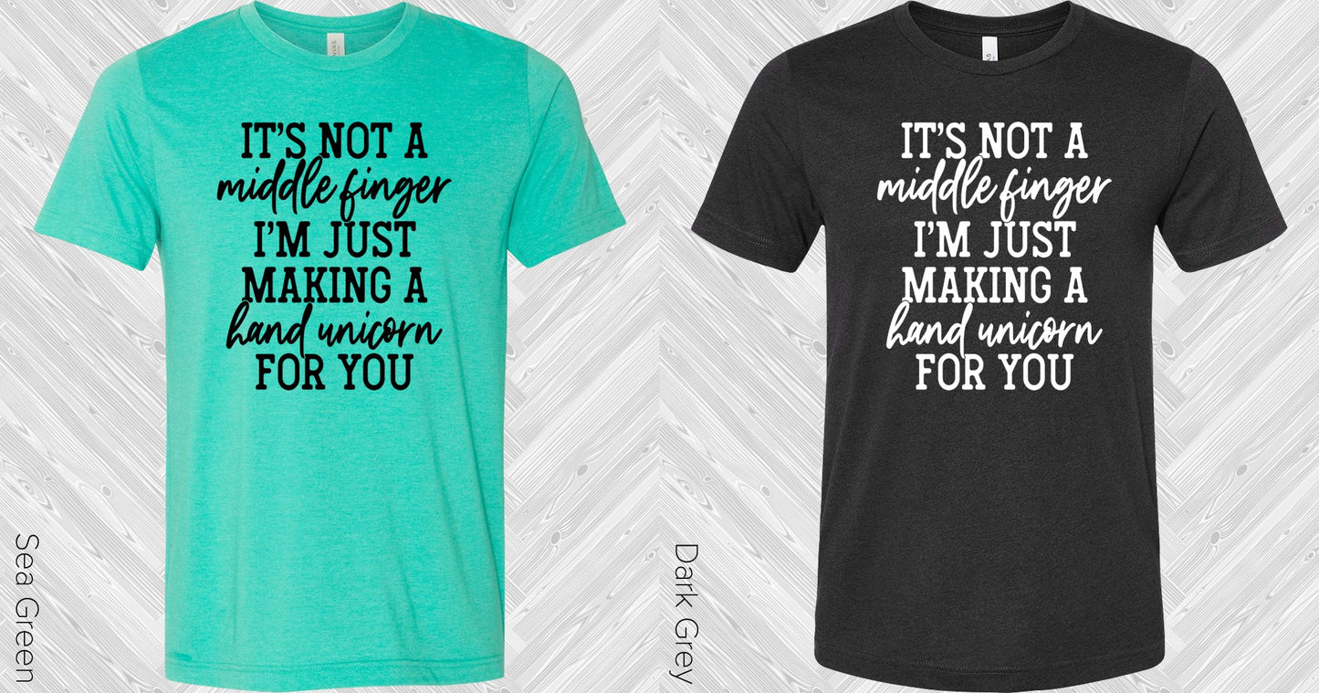 Its Not A Middle Finger Graphic Tee Graphic Tee