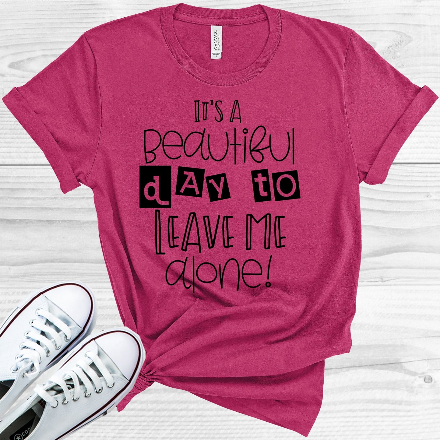 Its A Beautiful Day To Leave Me Alone Graphic Tee Graphic Tee