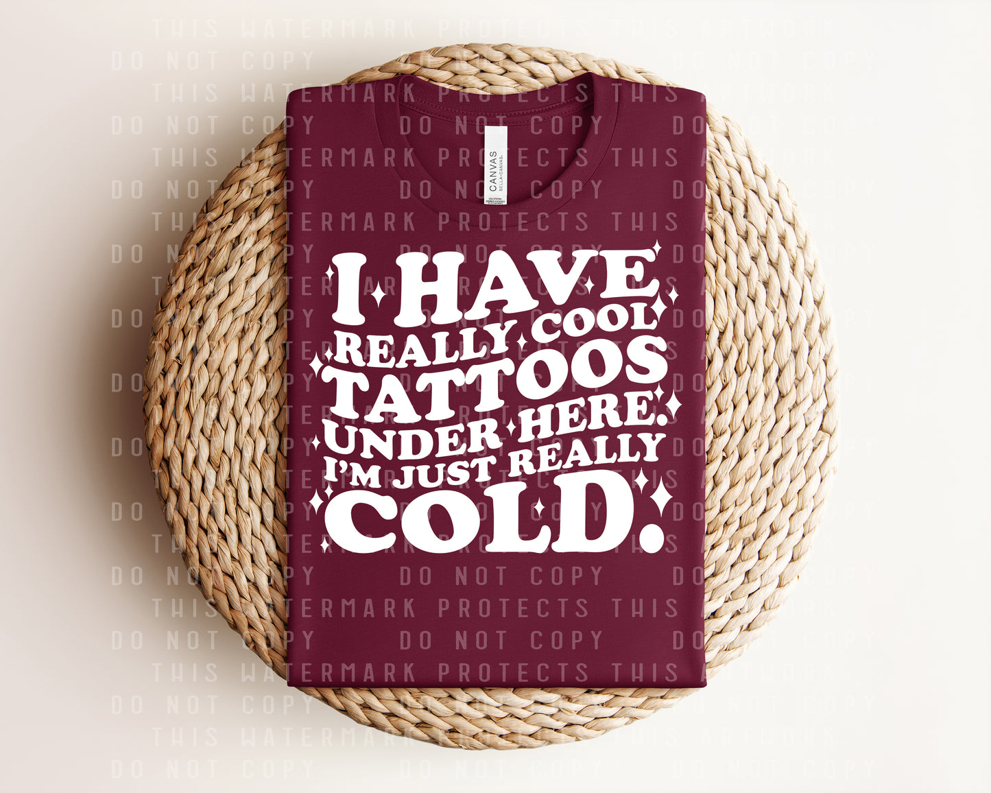I Have Really Cool Tattoos Graphic Tee