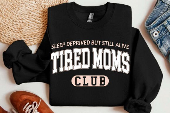 Tired Moms Club Graphic Tee
