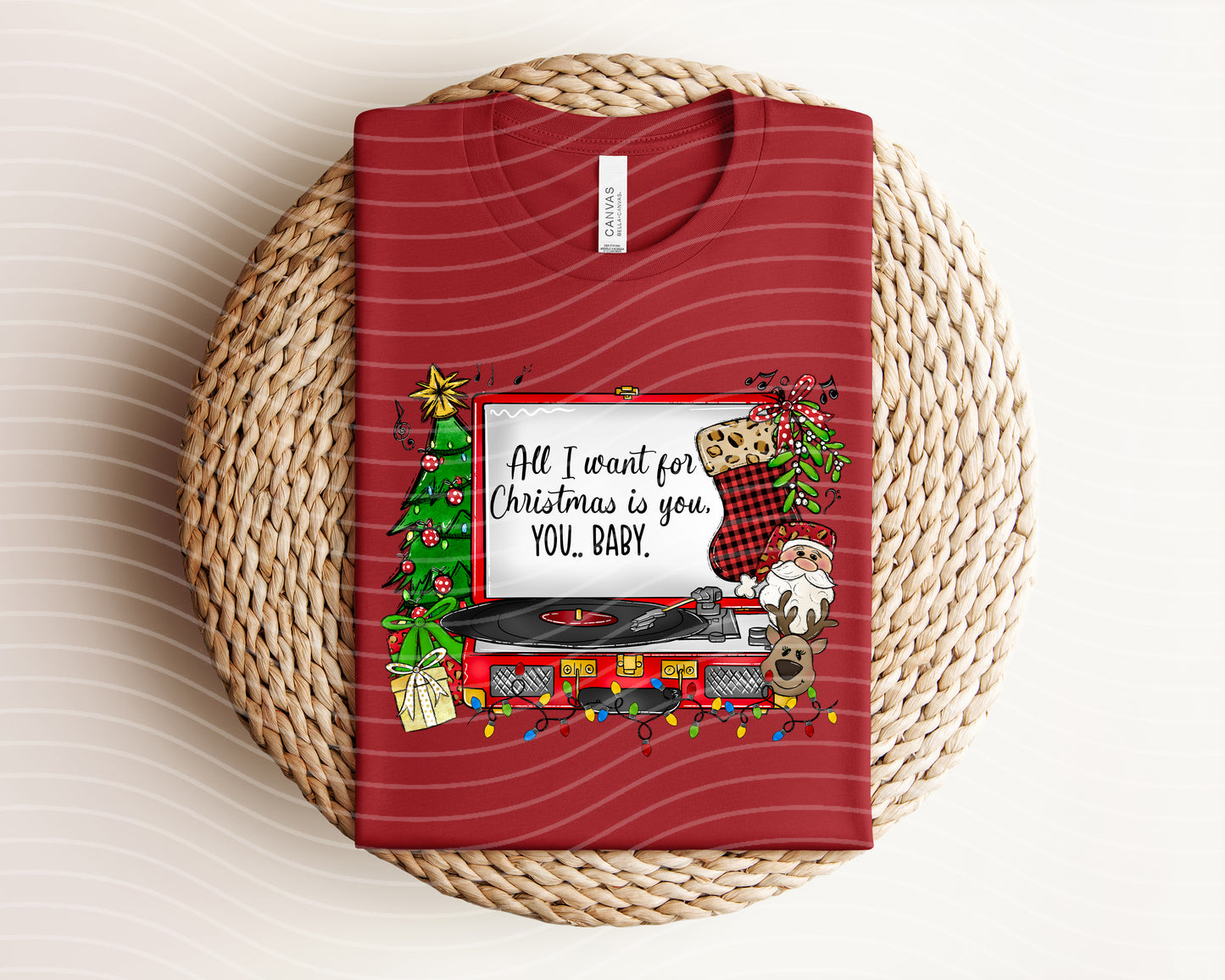 All I Want for Christmas is You Graphic Tee