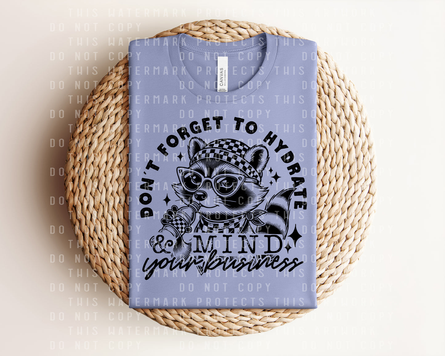 Don't Forget to Hydrate & Mind Your Business Graphic Tee