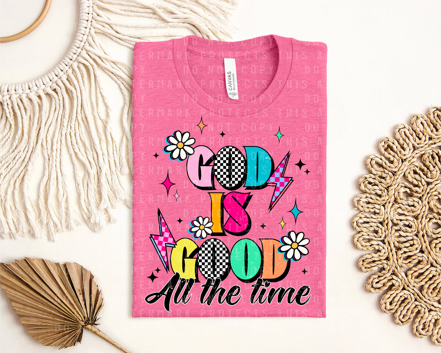 God is Good All the Time Graphic Tee
