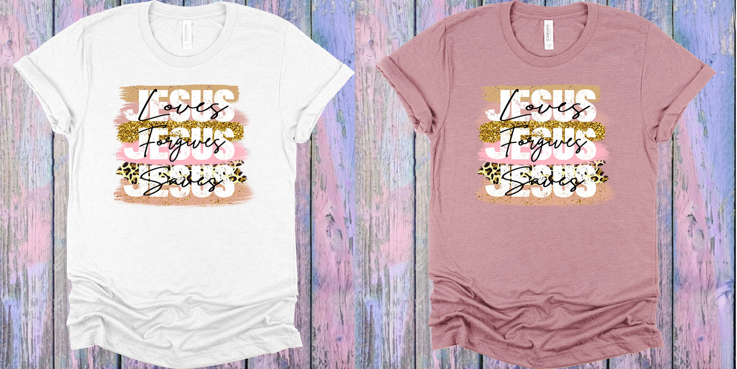 Jesus Loves Forgives Saves Graphic Tee Graphic Tee