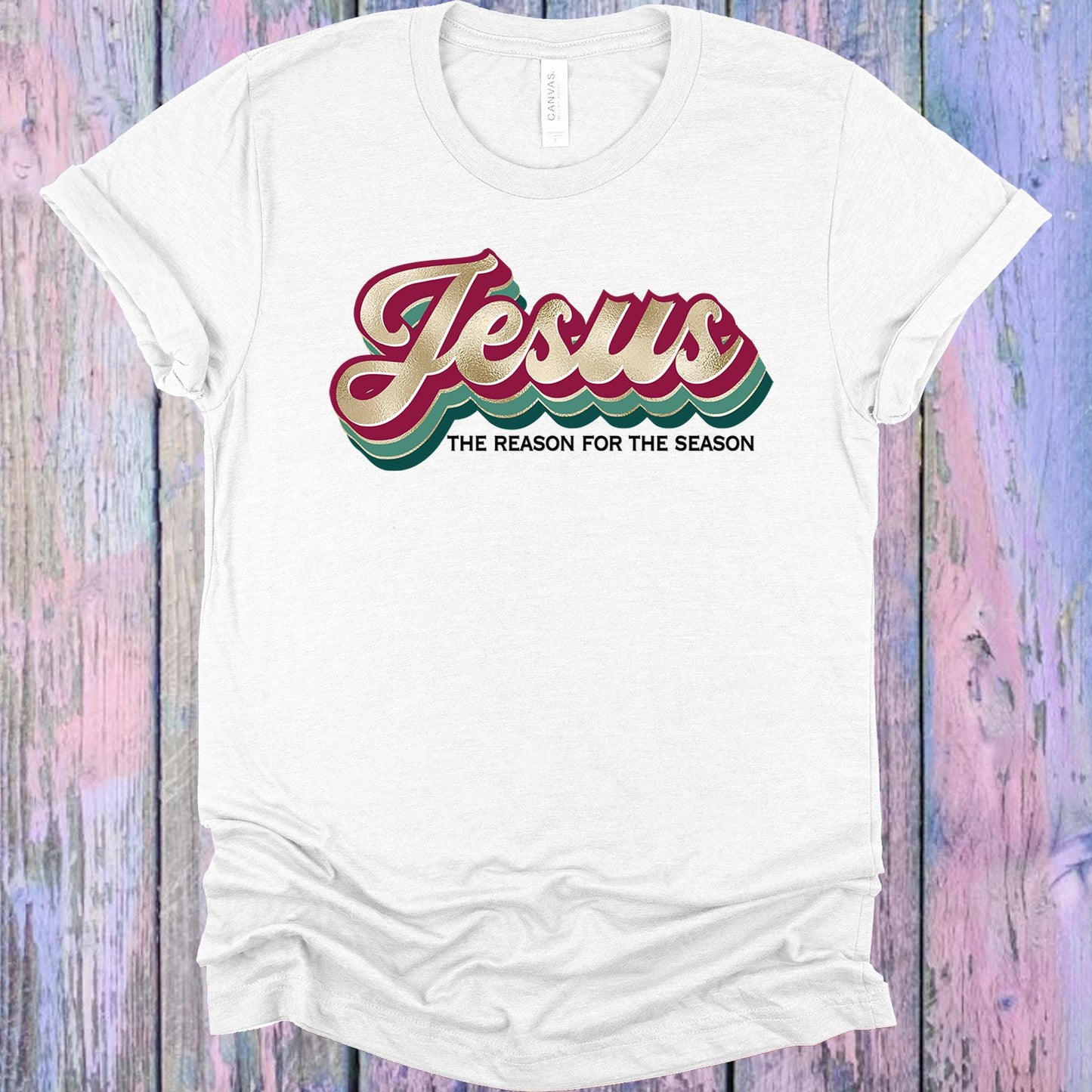 Jesus The Reason For Season Graphic Tee Graphic Tee