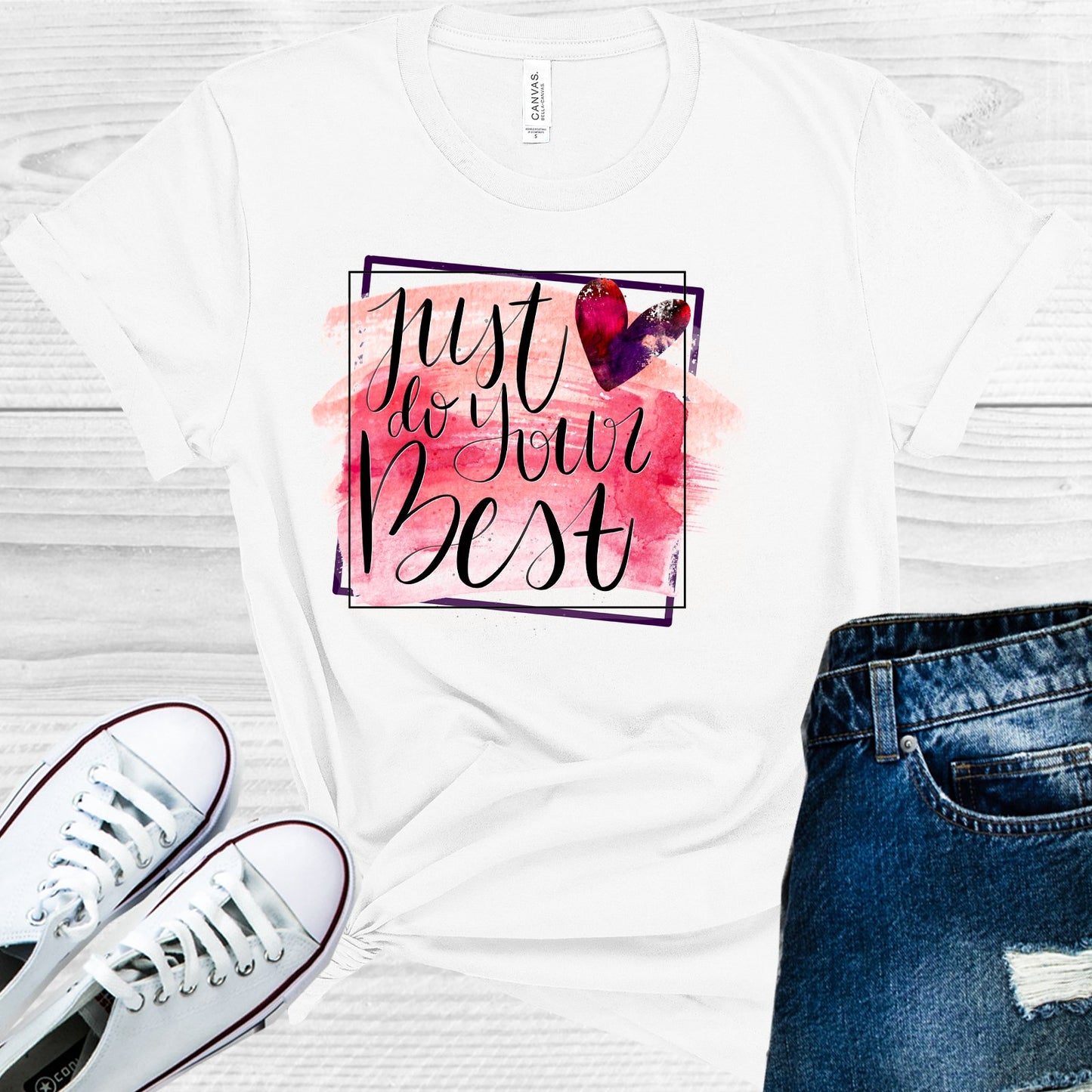 Just Do Your Best Graphic Tee Graphic Tee