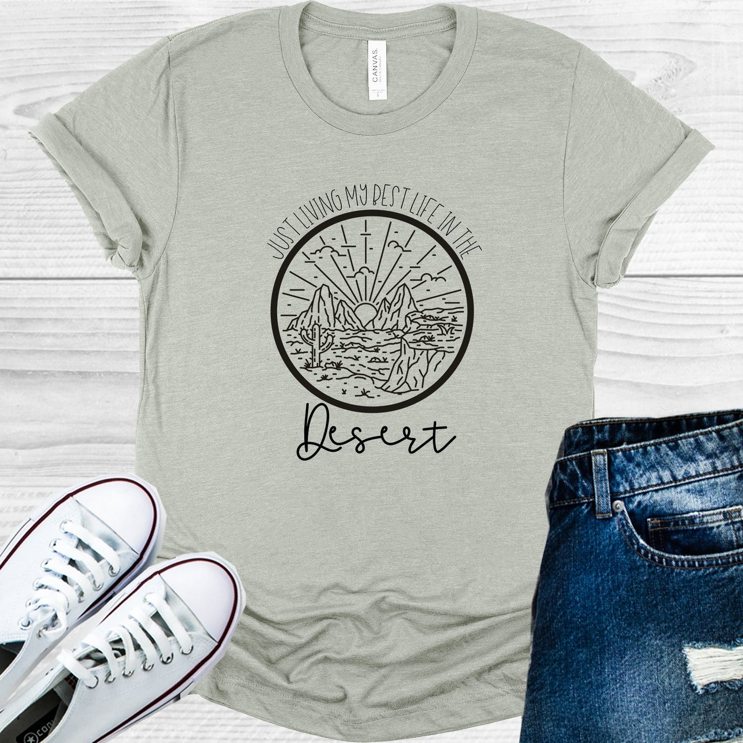 Just Living My Best Life In The Desert Graphic Tee Graphic Tee