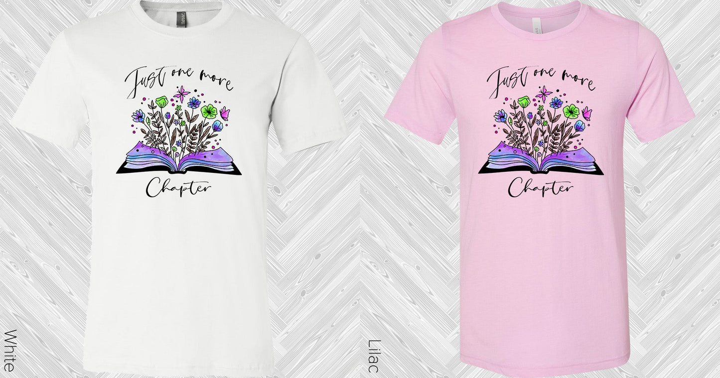 Just One More Chapter Graphic Tee Graphic Tee